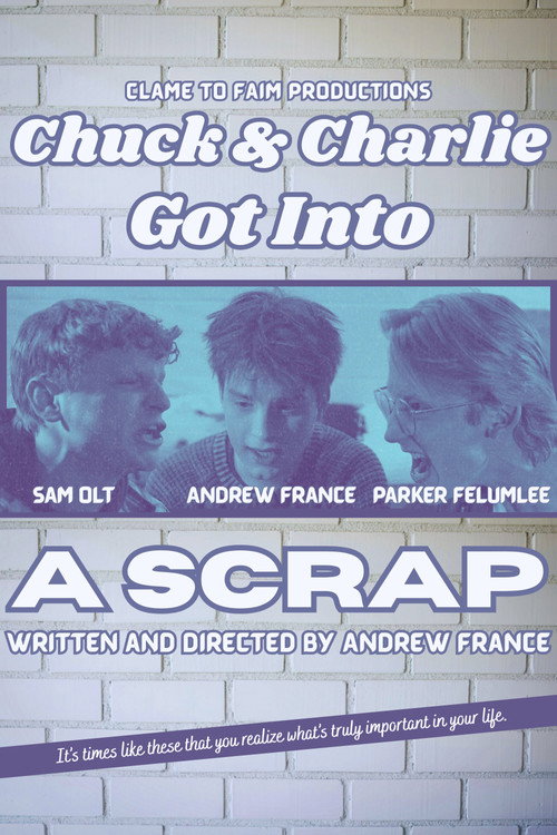 Movie poster for Chuck & Charlie Got Into A Scrap (2026)