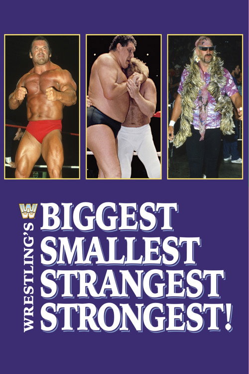 Movie poster for Wrestling's Biggest, Smallest, Strangest, Strongest! (1985)