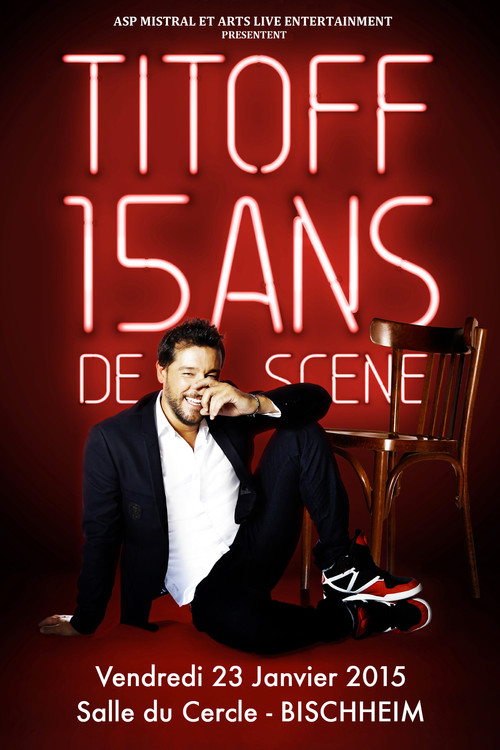 Movie poster for Titoff - 15 ans de scène (2017)