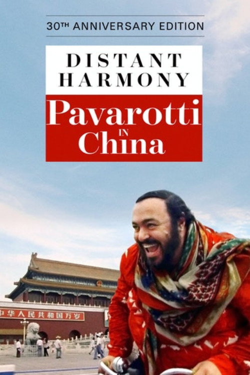 Movie poster for Distant Harmony: Pavarotti in China (1988)