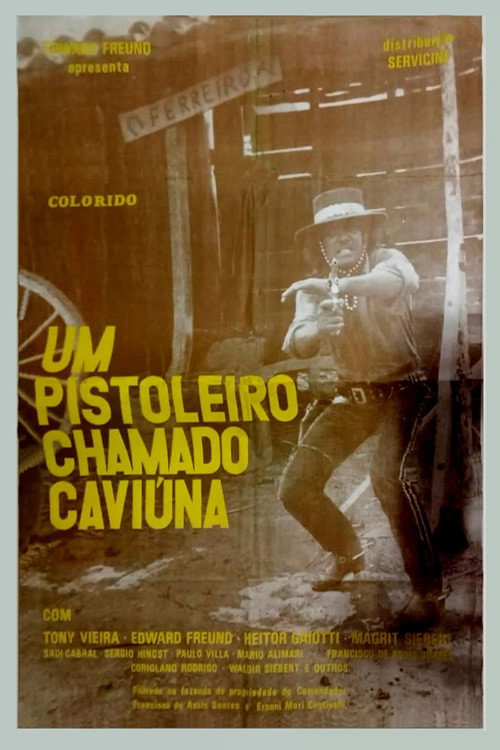Movie poster for Um Pistoleiro Chamado Caviúna (1972)