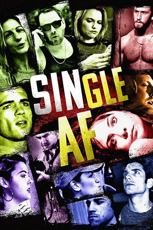 Movie poster for Single AF (2018)