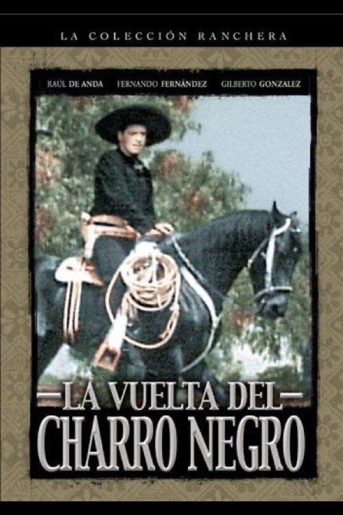 Movie poster for La Vuelta Del Charro Negro (1941)