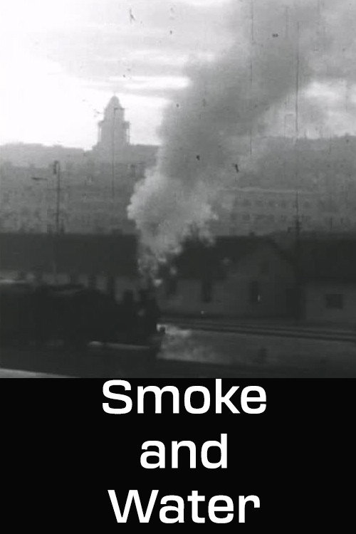 Movie poster for Smoke and Water (1963)