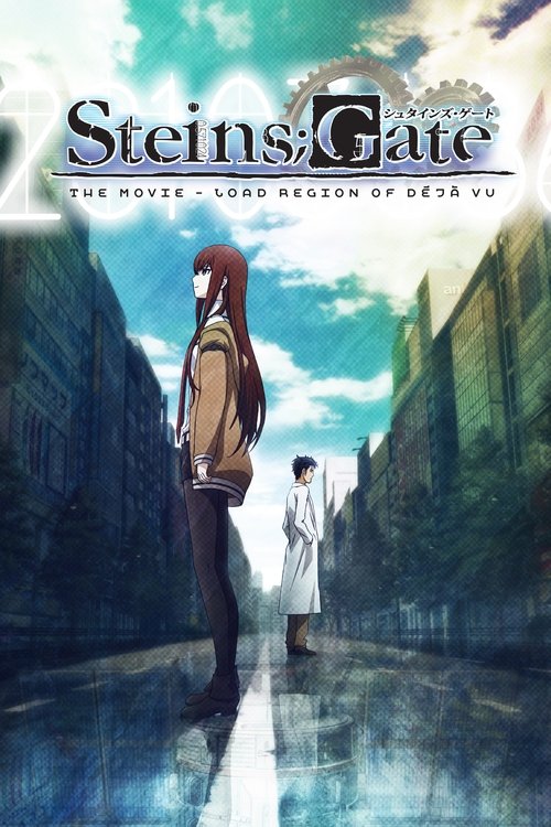 Movie poster for Steins;Gate: The Movie - Load Region of Déjà Vu (2013)