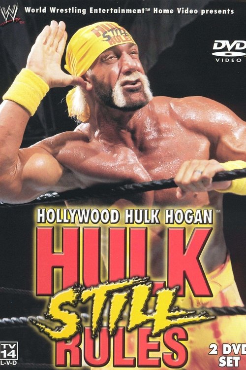 Movie poster for Hollywood Hulk Hogan: Hulk Still Rules (2002)