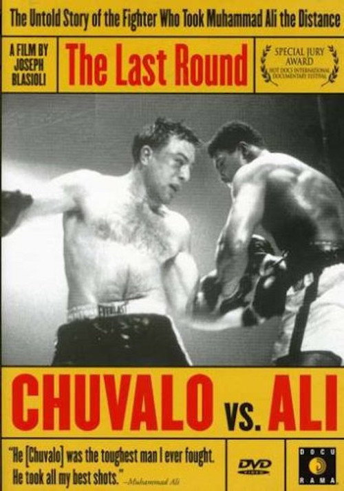 Movie poster for The Last Round: Chuvalo vs. Ali (2003)