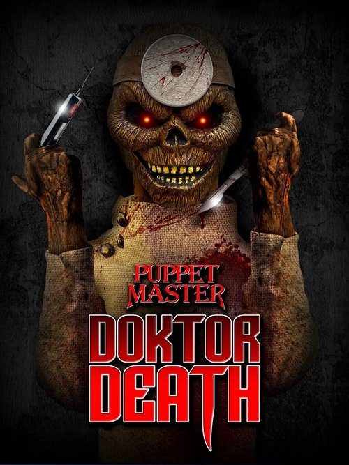 Movie poster for Puppet Master: Doktor Death (2022)