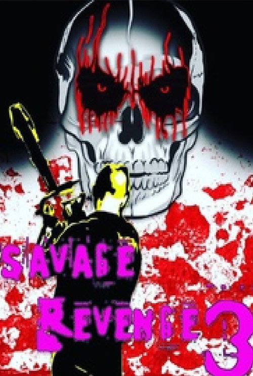 Movie poster for Savage Revenge 3
