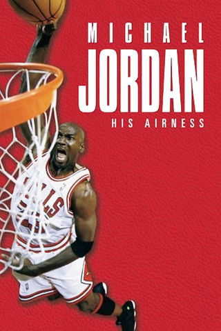 Movie poster for Michael Jordan: His Airness (1999)