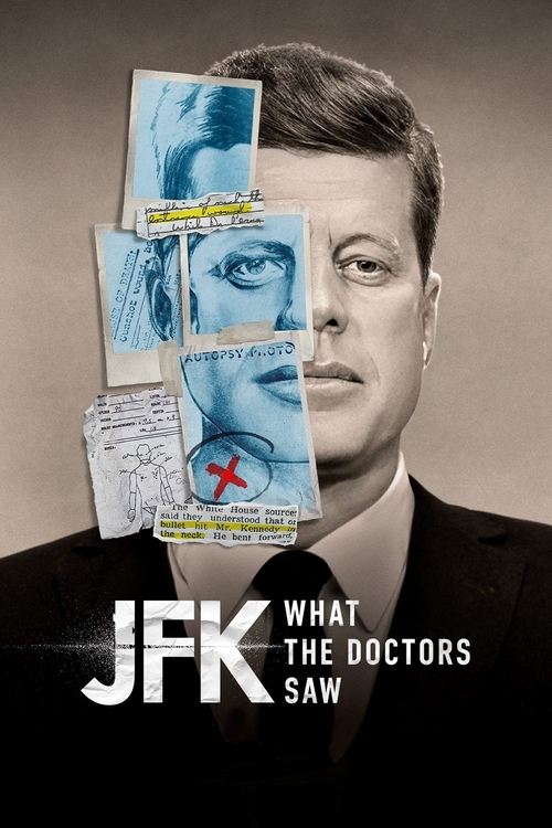 Movie poster for JFK: What The Doctors Saw (2023)