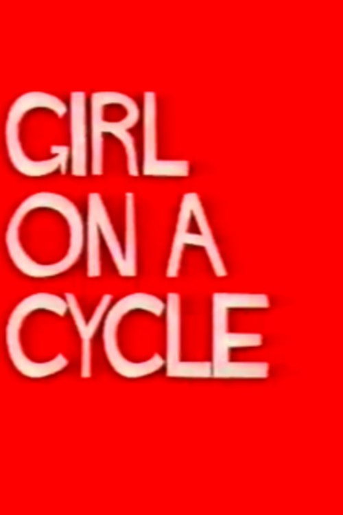 Movie poster for Girl on a Cycle (2003)