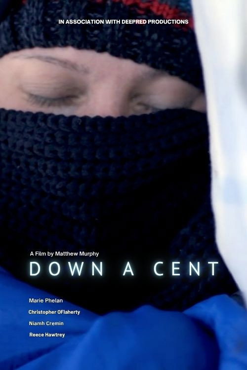 Movie poster for Down A Cent (2023)