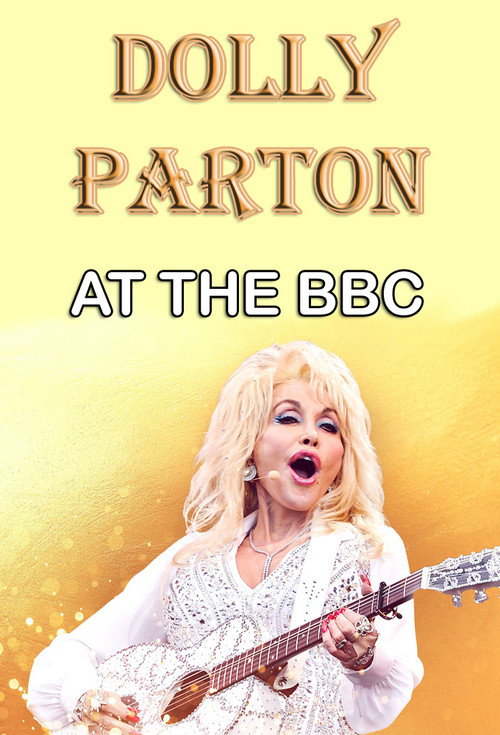Movie poster for Dolly Parton at the BBC (2022)