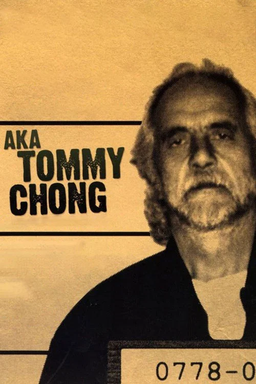Movie poster for AKA Tommy Chong (2006)