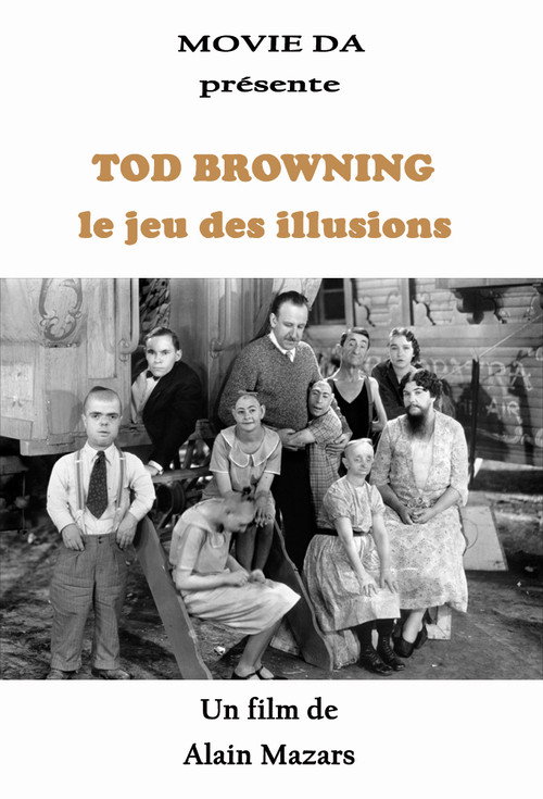 Movie poster for Tod Browning, le jeu des illusions (2016)