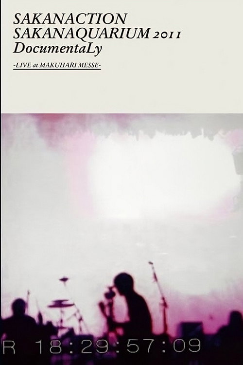 Movie poster for SAKANAQUARIUM 2011 DocumentaLy -LIVE at MAKUHARI MESSE- (2012)
