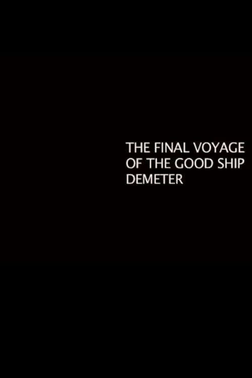 Movie poster for The Final Voyage of the Good Ship Demeter (2012)