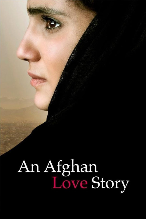 Movie poster for An Afghan Love Story (2013)