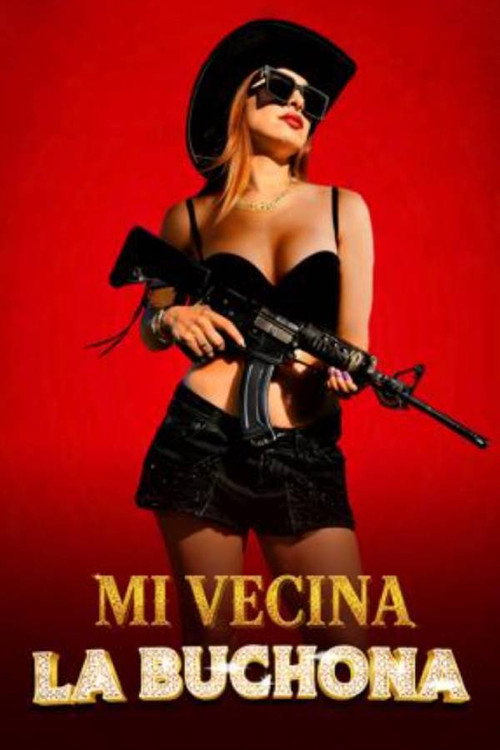 Movie poster for Mi vecina la buchona (2026)