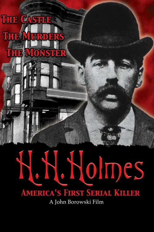 Movie poster for H.H. Holmes: America's First Serial Killer (2004)