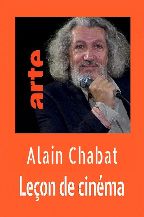 Movie poster for Alain Chabat : Leçon de cinéma (2017)
