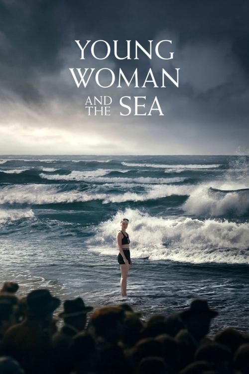 Movie poster for Young Woman and the Sea (2024)