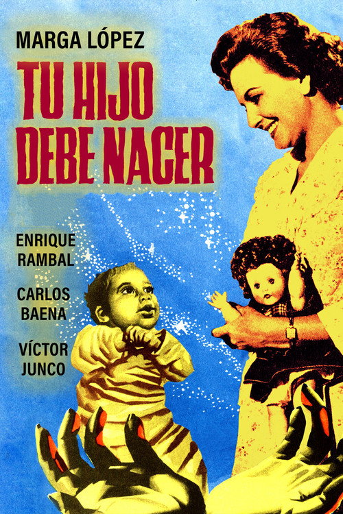 Movie poster for Tu hijo debe nacer (1958)