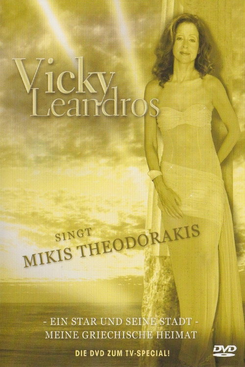 Movie poster for Vicky Leandros singt Mikis Theodorakis (2003)