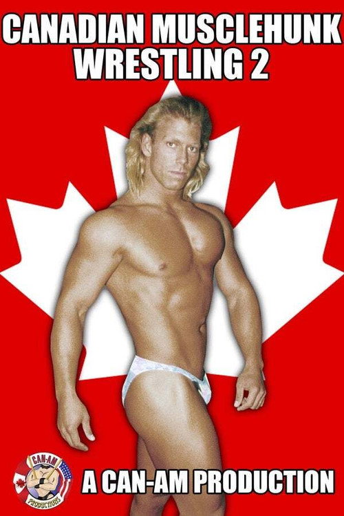 Movie poster for Canadian Musclehunk Wrestling 2 (1992)
