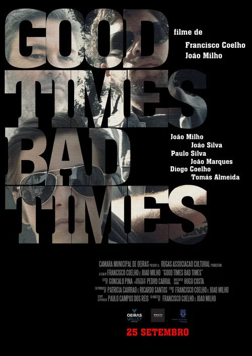 Movie poster for Good Times Bad Times (2020)