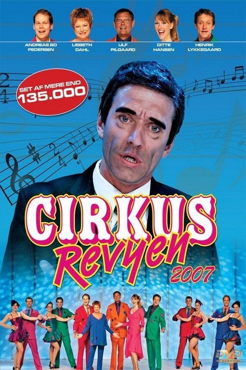Movie poster for Cirkusrevyen 2007 (2007)