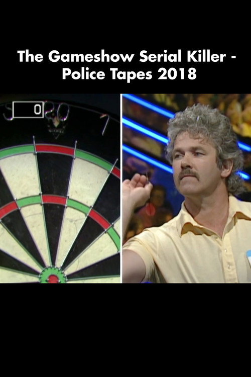 Movie poster for The Gameshow Serial Killer: Police Tapes (2018)
