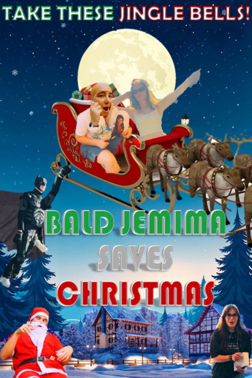 Movie poster for Bald Jemima Saves Christmas (2025)