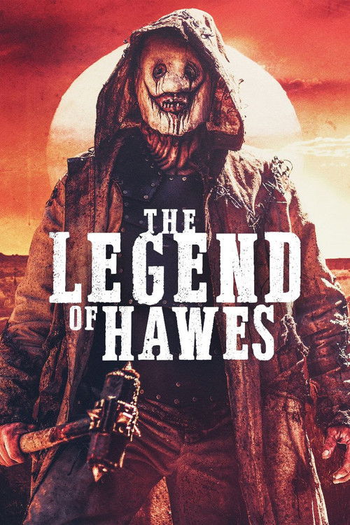 Movie poster for The Legend of Hawes (2022)