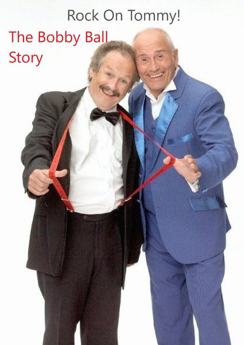 Movie poster for Rock On, Tommy: The Bobby Ball Story (2020)