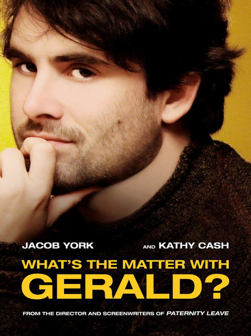 Movie poster for What's the Matter with Gerald? (2016)