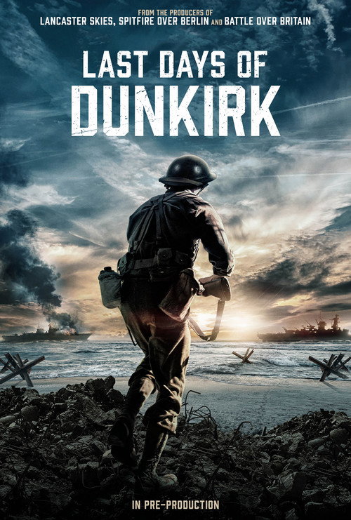 Movie poster for Last Days of Dunkirk