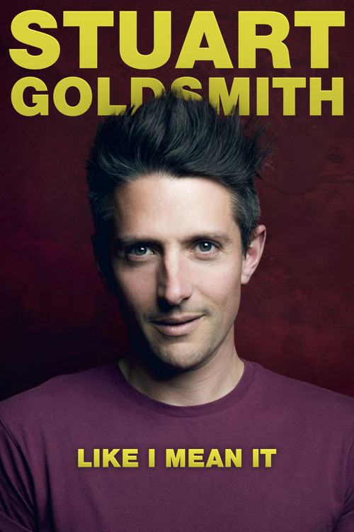 Movie poster for Stuart Goldsmith: Like I Mean It (2019)