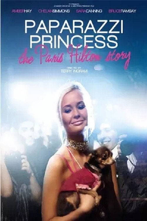 Movie poster for Paparazzi Princess: The Paris Hilton Story (2008)