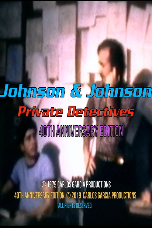 Movie poster for Johnson and Johnson: Private Detectives 40th Anniversary Edition (1979)