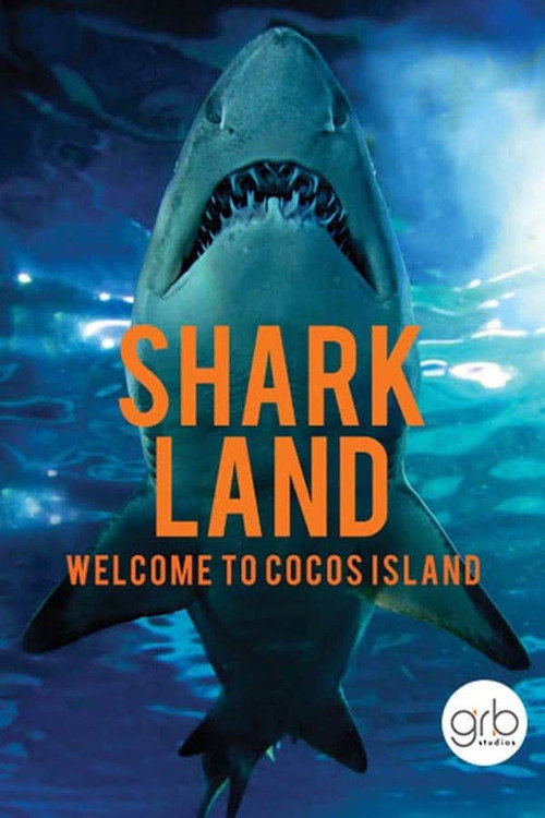 Movie poster for Shark Land: Welcome to Cocos Island (2015)