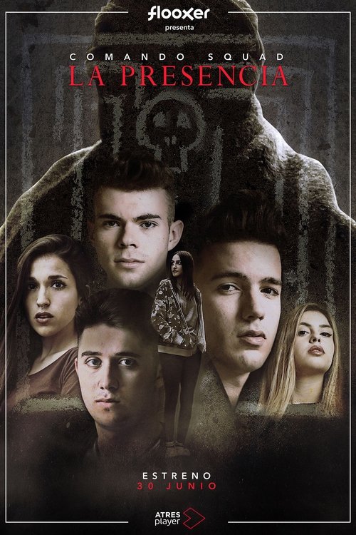 Series poster for Comando Squad: La presencia (2019)