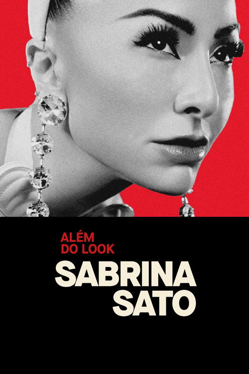 Movie poster for Sabrina Sato: Além do Look (2024)