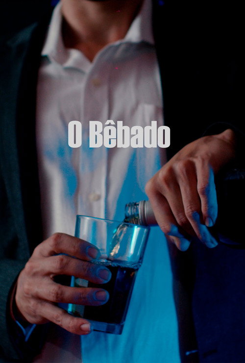 Movie poster for O Bêbado