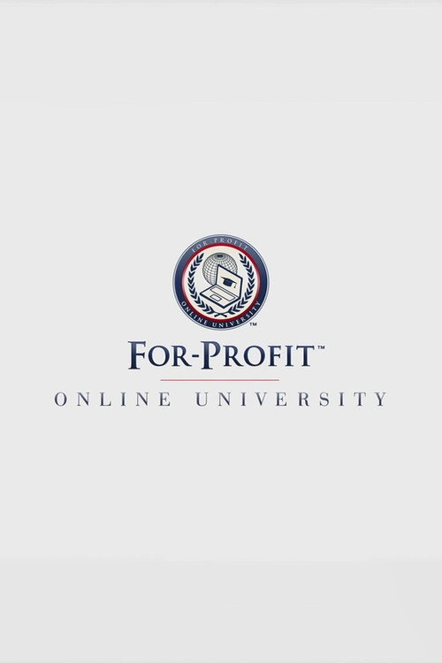 Movie poster for For-Profit Online University (2013)