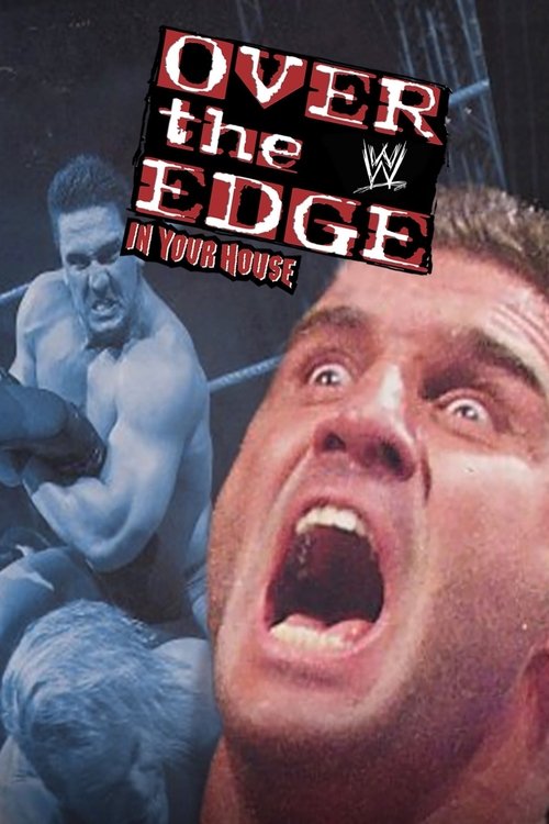 Movie poster for WWE Over the Edge: In Your House (1998)