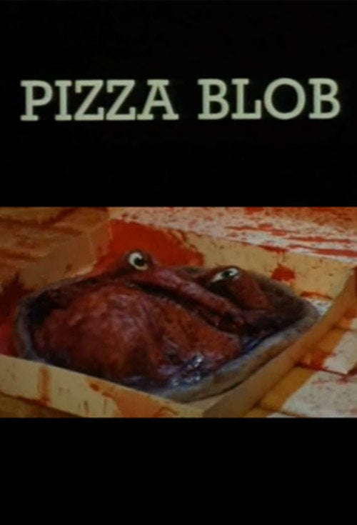 Movie poster for Pizza Blob (1992)
