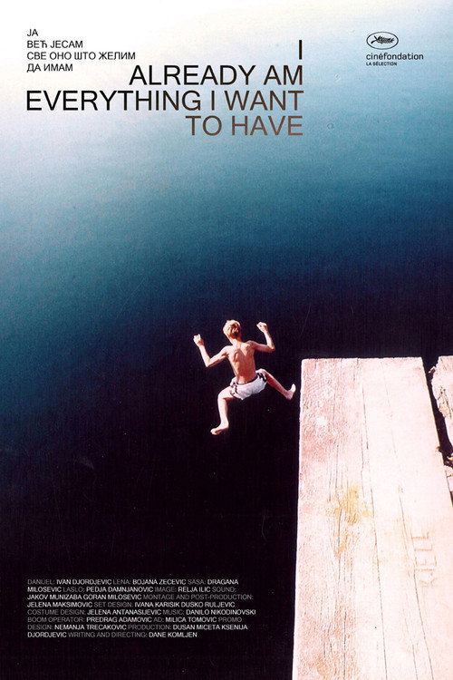 Movie poster for I Already am Everything I Want to Have (2010)