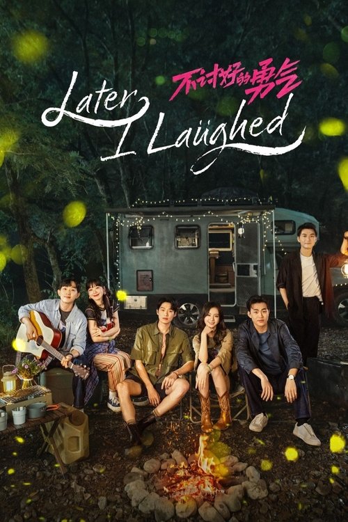 Later, I Laughed poster